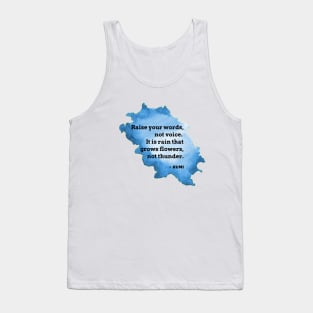 Rumi Quote Raise your words not voice Tank Top